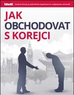 Rozvoj osobnosti Jak obchodovat s Korejci - So-il Cche