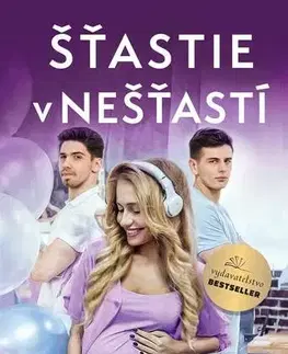 Romantická beletria Šťastie v nešťastí - Karin Horváthová