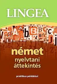 Učebnice - ostatné Német nyelvtani áttekintés - Kolektív autorov