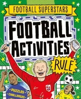 Pre deti a mládež - ostatné Football Superstars: Football Activities Rule - Simon Mugford,Dan Green