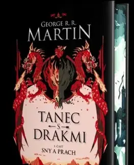Sci-fi a fantasy Tanec s drakmi 1: Sny a Prach (špeciálne vydanie) - Pieseň ľadu a ohňa Kniha piata - George R.R. Martin,Lucia Halová,Barbora Kráľová,Jana Pernišová