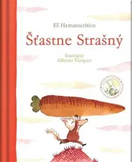 Rozprávky Šťastne Strašný - El Hematocrítico,Alberto Vázques