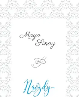 Slovenská beletria Navždy - Maya Sinay