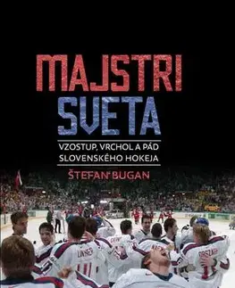 Futbal, hokej Majstri sveta - Štefan Bugan