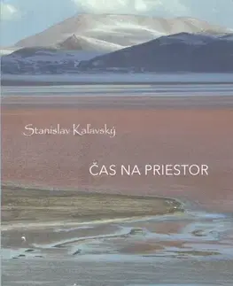 Slovenská beletria Čas na priestor - Stanislav Kaľavský