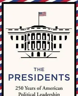 Politika The Presidents - Iain Dale