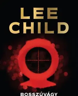 Detektívky, trilery, horory Bosszúvágy - Lee Child