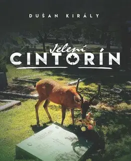 Slovenská beletria Jelení cintorín - Dušan Király