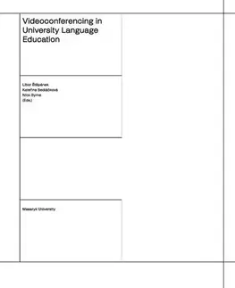 Pedagogika Videoconferencing in University Language Education - Libor Štěpánek,Kateřina Sedláčková,Nick Byrne