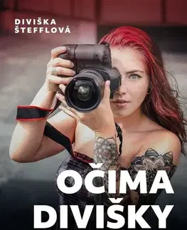 Fotografia Očima Divišky - Diviška Šteflová