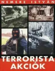 Beletria - ostatné Terrorista akciók 1. - István Nemere
