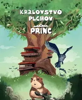 Dobrodružstvo, napätie, western Kráľovstvo plchov: Princ - Marián Kubicsko,Jakub Šimjak