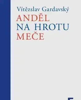 Filozofia Anděl na hrotu meče - Vítězslav Gardavský