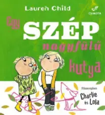 Rozprávky Egy szép nagyfülű kutya - Lauren Child