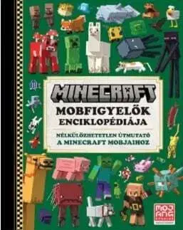 Pre deti a mládež - ostatné Mobfigyelők enciklopédiája - Minecraft - neuvedený,Kristóf Fekete-Kovács