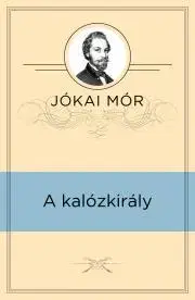 Svetová beletria A kalózkirály - Mór Jókai