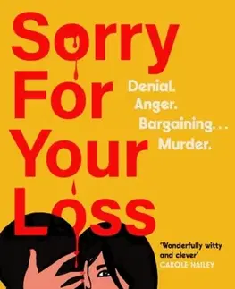Detektívky, trilery, horory Sorry For Your Loss - Georgia McVeigh