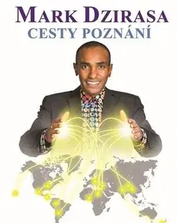 Rozvoj osobnosti Mark Dzirasa Cesty Poznání - Jaroslava Timková,Mark Dzirasa