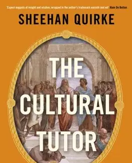 Sociológia, etnológia The Cultural Tutor - Sheehan Quirke