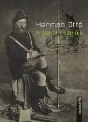 Beletria - ostatné A pokol cséplője - Ottó Herman