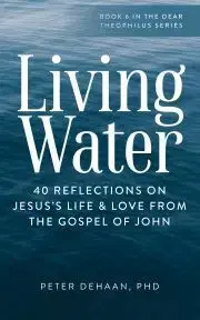 Náboženstvo - ostatné Living Water - DeHaan Peter