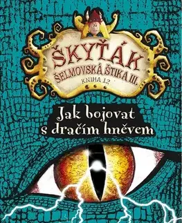 Pre deti a mládež - ostatné Jak bojovat s dračím hněvem - Cressida Cowell