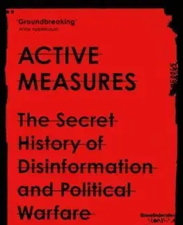 Politológia Active Measures - Thomas Rid