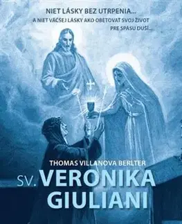 Náboženstvo Sv. Veronika Giuliani, 2. vydanie - Thomas Villanova Berlter