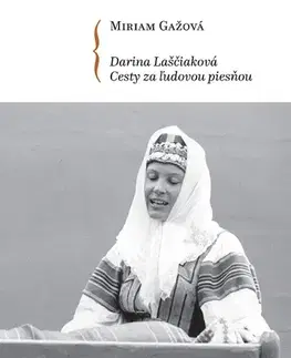 Hudba - noty, spevníky, príručky Darina Laščiaková - Miriam Gažová