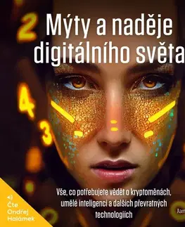 Odborná a populárno-náučná literatúra Jan Melvil Publishing Mýty a naděje digitálního světa