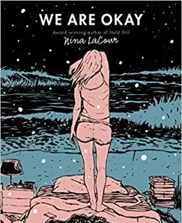V cudzom jazyku We Are Okay - Nina LaCour