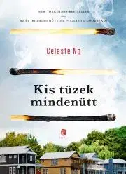 Svetová beletria Kis tüzek mindenütt - Celeste Ng