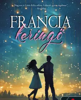 Romantická beletria Francia keringő - Réka Livits