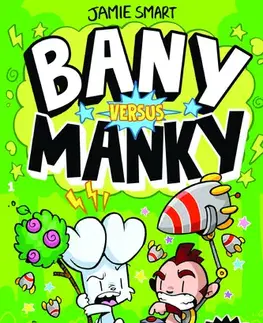 Komiksy Bany versus Manky - Jamie Smart