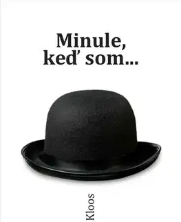 Novely, poviedky, antológie Minule, keď som... - Remi Kloos
