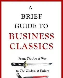 Biznis a kariéra A Brief Guide To Business Classics - James M. Russell