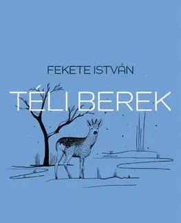 Pre deti a mládež - ostatné Téli berek - István Fekete,Károly Reich