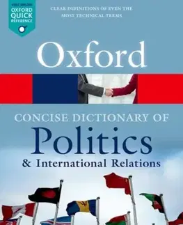 Politológia The Concise Oxford Dictionary of Politics and International Relations - Alistair McMillan,Iain McLean,Garrett W. Brown