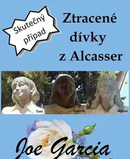 Detektívky, trilery, horory Ztracené dívky z Alcasser - Joe Garcia