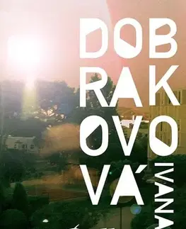 Romantická beletria Bellevue - Ivana Dobrakovová