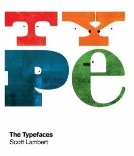V cudzom jazyku The Typefaces - Scott Lambert