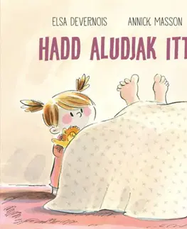 Rozprávky Hadd aludjak itt! - Elsa Devernois