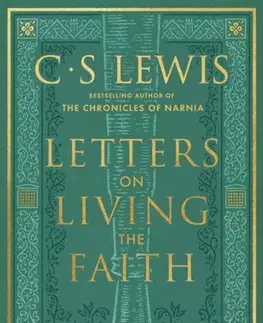 Náboženstvo Letters on Living the Faith - Clive Staples Lewis