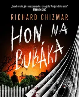 Detektívky, trilery, horory Hon na Bubáka - Richard Chizmar
