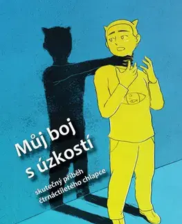 Skutočné príbehy Můj boj s úzkostí - Tomáš Vondra