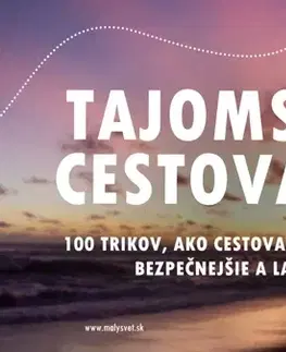 Geografia - ostatné Tajomstvá cestovania - Andrej Majláth