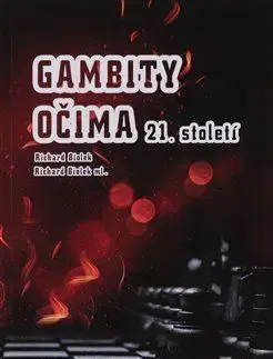 Šport - ostatné Gambity očima 21. století - Richard Biolek