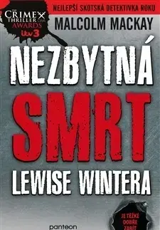 Detektívky, trilery, horory Nezbytná smrt Lewise Wintera - Malcolm Mackay,Ivan Němeček