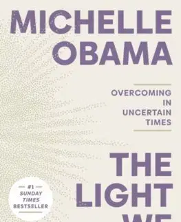 Osobnosti The Light We Carry - Michelle Obama