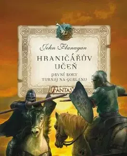 Sci-fi a fantasy Hraničářův učeň - Turnaj na Gorlanu - John Flanagan